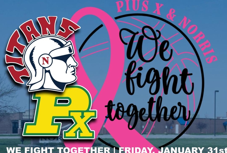 We Fight Together- Pius X vs Norris Cancer fundraiser